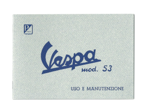 Libretto uso e manutenzione dal 1953 per Vespa 125 VM1&gt;2T-VN1&gt;2T 